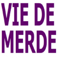 Vie de Merde